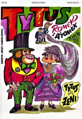 Tytus się żeni. Tytus, Romek i A'Tomek. Księga XXV