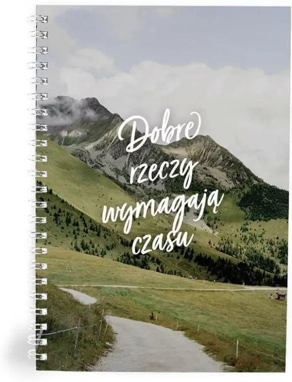 Mój dziennik - Dobre rzeczy wymagają czasu - tantis.pl