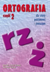 Ortografia dla SP i GIM cz.2 rz, ż