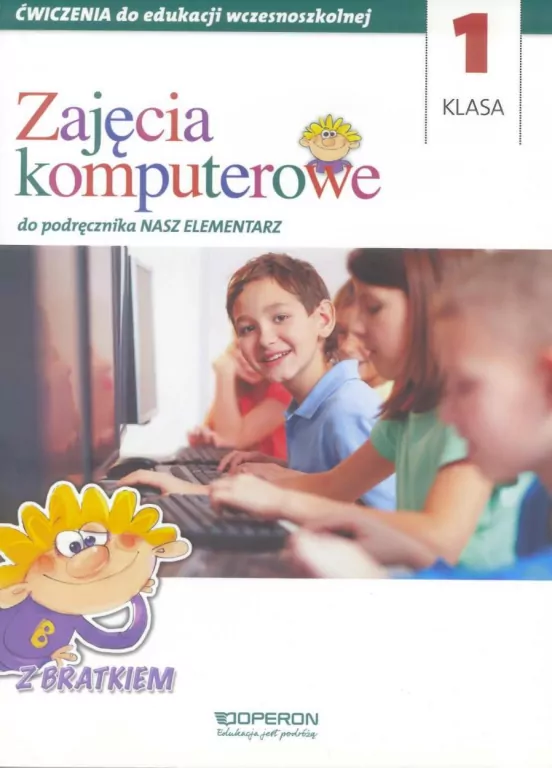 Nasz Elementarz SP 1 Zajęcia komputerowe OPERON - tantis.pl
