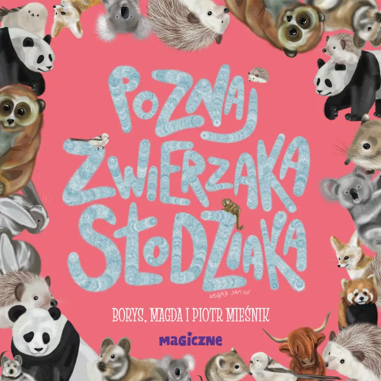 Poznaj zwierzaka słodziaka - tantis.pl