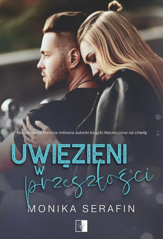 Uwięzieni w przeszłości - tantis.pl