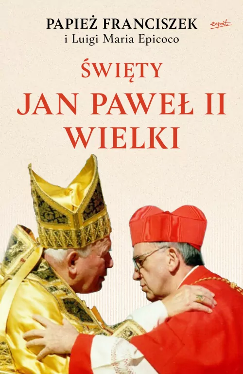 Święty Jan Paweł II Wielki - tantis.pl