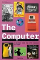 The Computer. A History from the 17th Century to Today wer. angielska - tantis.pl