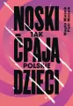 Noski. Tak ćpają polskie dzieci - tantis.pl