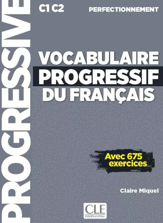 Vocabulaire progressif C1/C2 książka+ebook+online - tantis.pl