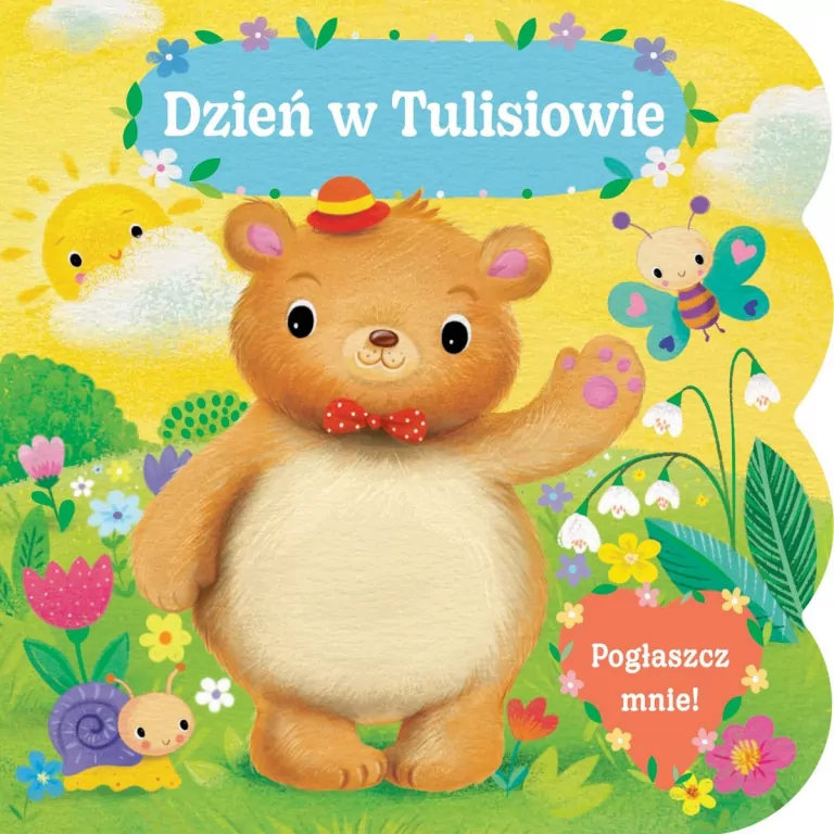 Dzień w Tulisiowie. Pogłaszcz mnie! - tantis.pl