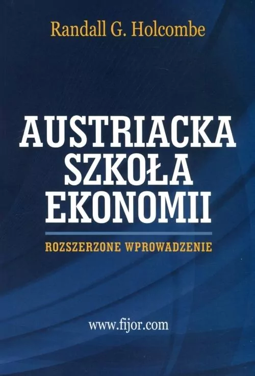 Austriacka szkoła ekonomii - tantis.pl