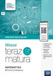 Matematyka. Nowa Teraz Matura. Zakres podstawowy. Zadania i arkusze