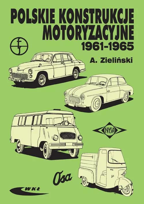Polskie konstrukcje motoryzacyjne 1961-1965 - tantis.pl