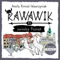 Uniwersum Rawawika T.11 Rawawik zwiedza Poznań - tantis.pl