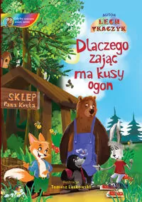 Dlaczego zając ma kusy ogon + CD w.2024 - tantis.pl