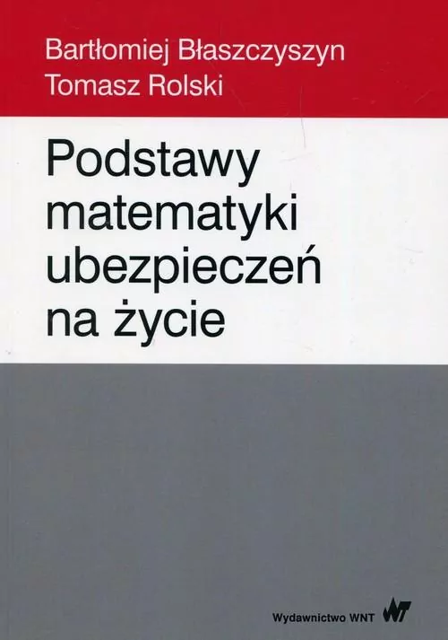 Podstawy matematyki ubezpieczeń na życie - tantis.pl
