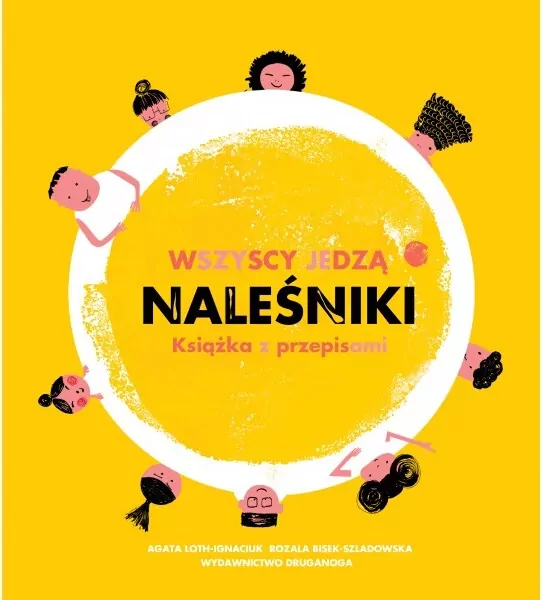 Wszyscy jedzą naleśniki. Książka z przepisami - tantis.pl