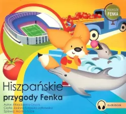 Hiszpańskie przygody Fenka. Przygody Fenka. Audiobook