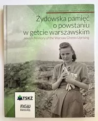 Żydowska pamięć o powstaniu w getcie warszawski - tantis.pl