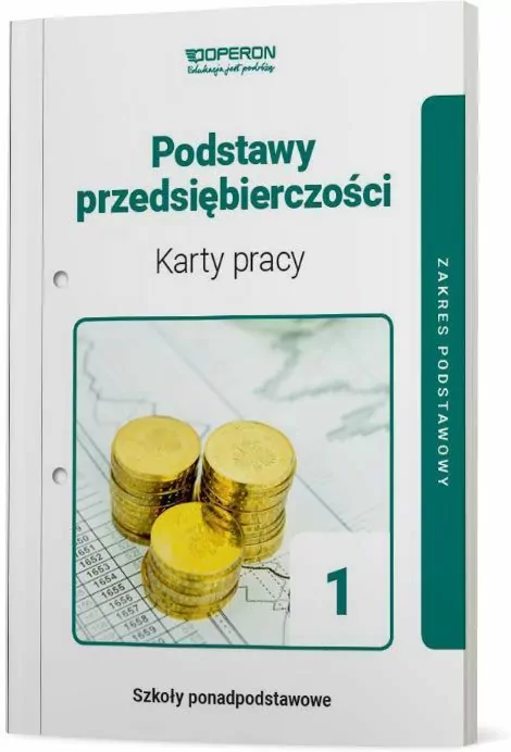 Podstawy przedsiębiorczości 1. Karty pracy. Zakres podstawowy - tantis.pl