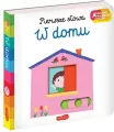 W domu. Pierwsze słowa. Akademia mądrego dziecka - tantis.pl