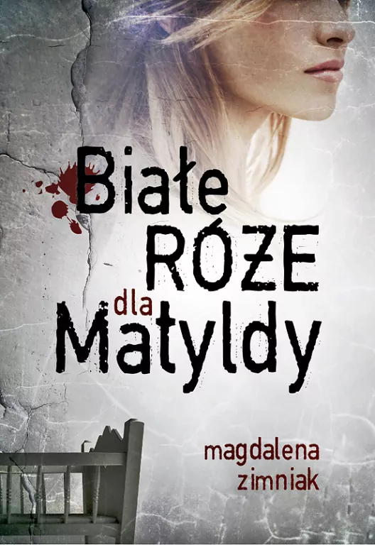 Białe róże dla Matyldy - tantis.pl