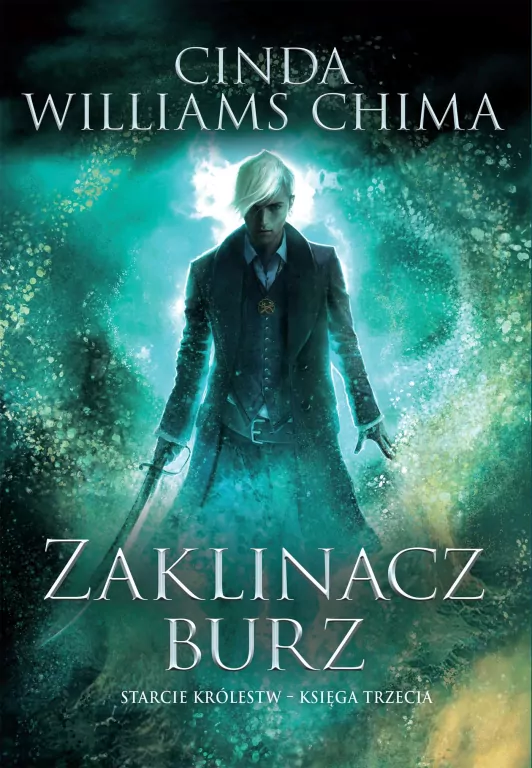 Zaklinacz burz. Starcie Królestw. Tom 3 - tantis.pl