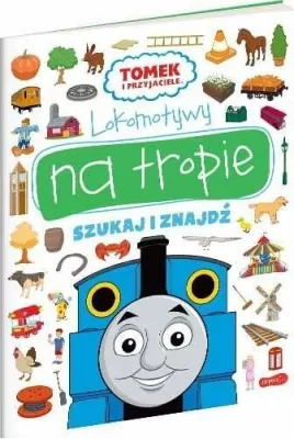 Lokomotywy na tropie. Tomek i przyjaciele