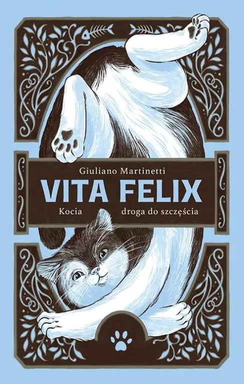 Vita Felix. Kocia droga do szczęścia - tantis.pl