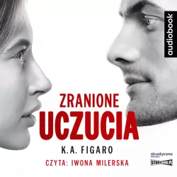 Zranione uczucia. Rozchwiani. Tom 2 Audiobook