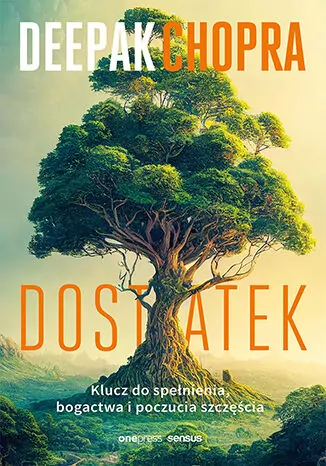 Dostatek. Klucz do spełnienia, bogactwa i poczucia szczęścia - tantis.pl
