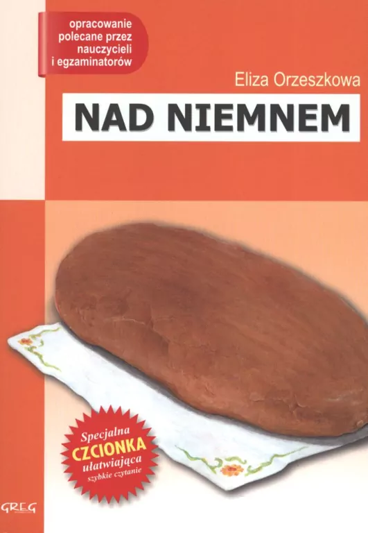 Nad Niemnem. Wydanie z opracowaniem i streszczeniem. - tantis.pl