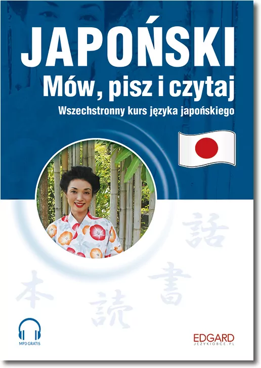 Japoński. Mów, pisz i czytaj - tantis.pl