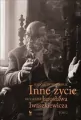 Inne życie. Biografia Jarosława Iwaszkiewicza. Tom 2 - tantis.pl