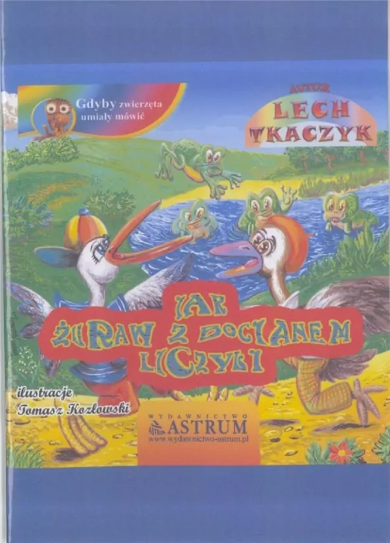 Jak żuraw z bocianem liczyli + audiobook - tantis.pl