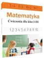 Matematyka. Ćwiczenia dla klas 1-3 - tantis.pl
