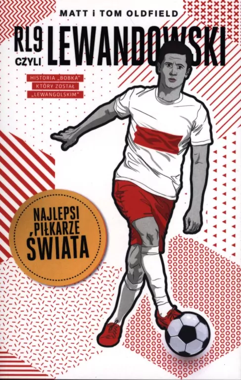 RL9, czyli Lewandowski. Najlepsi piłkarze świata - tantis.pl