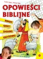 Opowieści biblijne. Krzyżówki, quizy, rebusy, zagadki… - tantis.pl