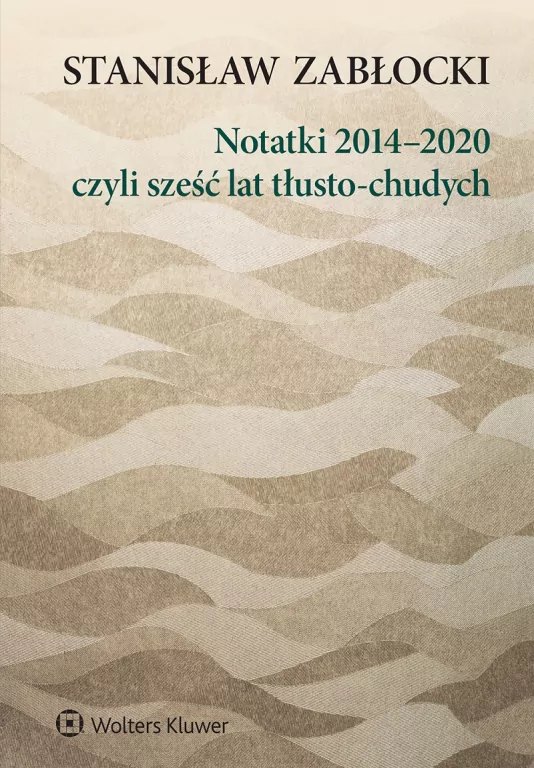 Notatki 2014-2020, czyli sześć lat tłusto-chudych - tantis.pl
