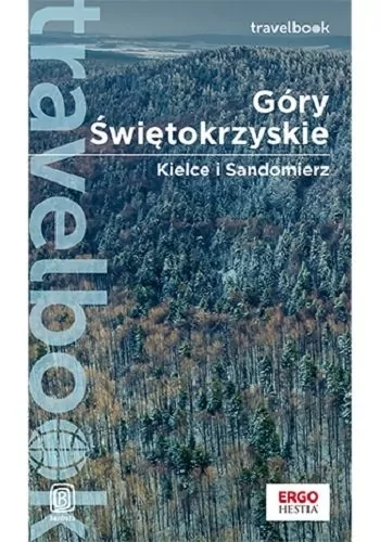 Góry Świętokrzyskie. Travelbook - tantis.pl