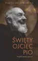 Święty Ojciec Pio. Współczesny prorok - tantis.pl