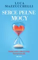 Serce pełne mocy. Zaufaj sobie i odkryj swoją... - tantis.pl