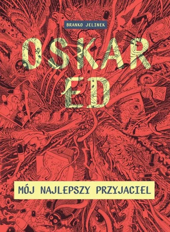 Oskar Ed. Mój najlepszy przyjaciel - tantis.pl