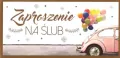 Zaproszenie. Ślub. Z111 - tantis.pl