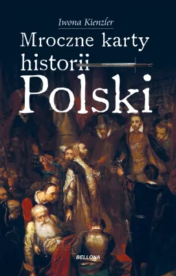 Mroczne karty historii Polski