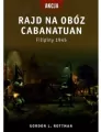Rajd na obóz Cabanatuan - tantis.pl