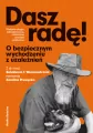 Dasz radę. O bezpiecznym wychodzeniu z uzależnień - tantis.pl