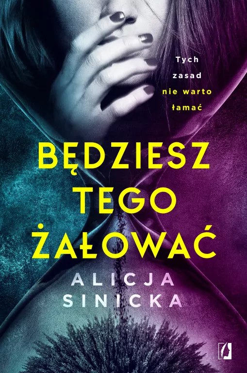 Będziesz tego żałować. Uwikłane. Tom 1 - tantis.pl