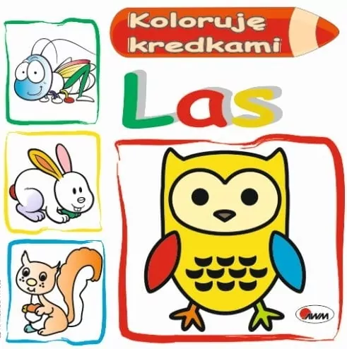 Las. Koloruję kredkami - tantis.pl