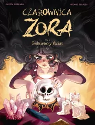 Podziemny świat. Czarownica Zora. Tom 4