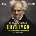 Erystyka, czyli sztuka prowadzenia sporów. Audiobook - tantis.pl