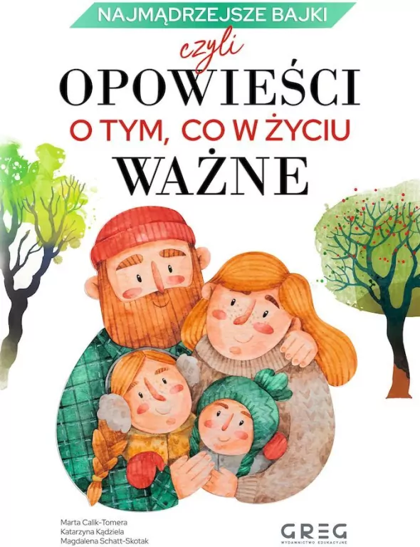 Najmądrzejsze bajki, czyli opowieści o tym, co w życiu ważne - tantis.pl