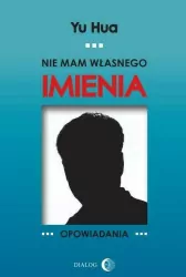 Nie mam własnego imienia
